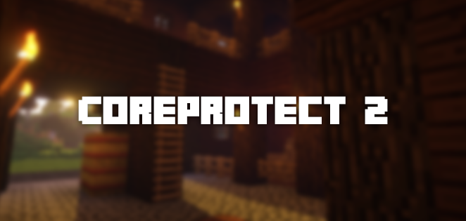 CoreProtect 2 CoreProtect 2
