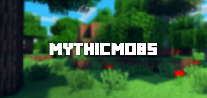 MythicMobs MythicMobs